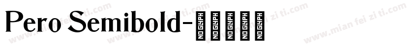 Pero Semibold字体转换
